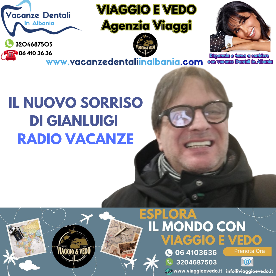 nuovo sorriso di gianluigi radio vacanze